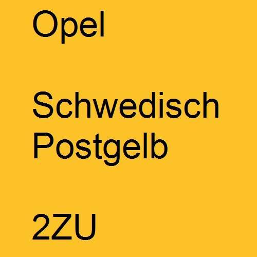 Opel, Schwedisch Postgelb, 2ZU.